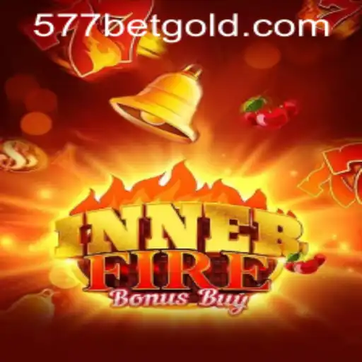 InnerFireBonusBuy: An Exciting New Gaming Experience with 577bet PH